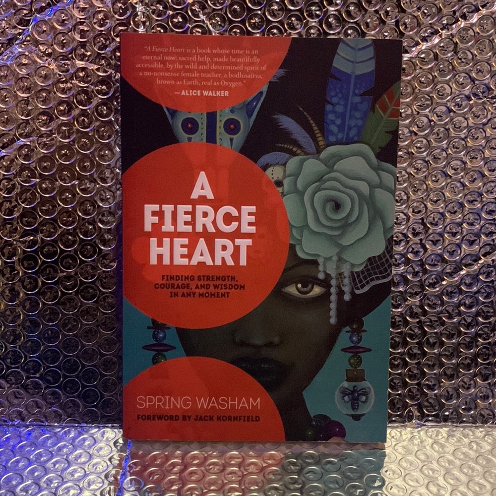 A fierce heart by jack kornfield